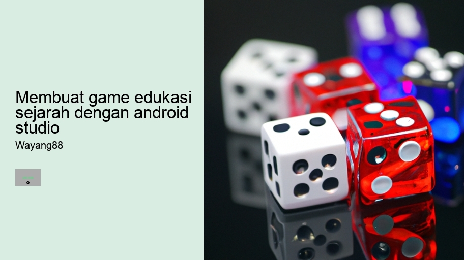 membuat game edukasi sejarah dengan android studio